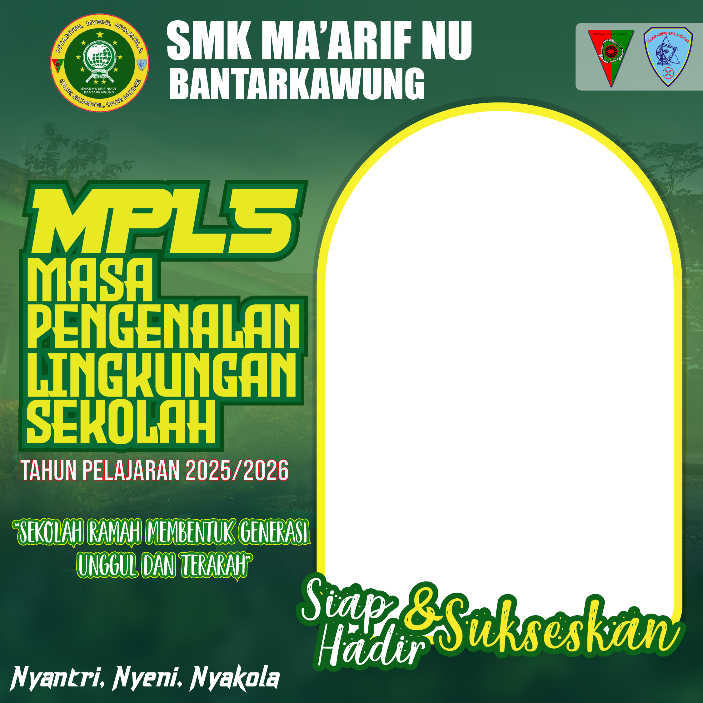 Meriahkan MPLS 2025/2026!Twibbon Tanpa Watermark
