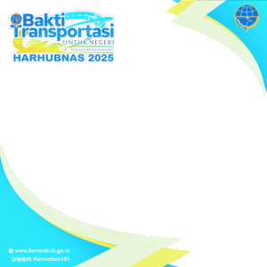 HARHUBNAS 2025 _ BAKTI TRANSPORTASI UNTUK NEGERI BANDARA MUTIARA SIS AL-JUFRI