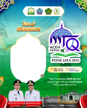 Twibbon MTQ Aceh XXXVII Pidie Jaya 2025